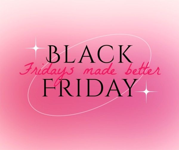 social media, sale, promotion, Pink Black Friday Made Better Facebook Post Template