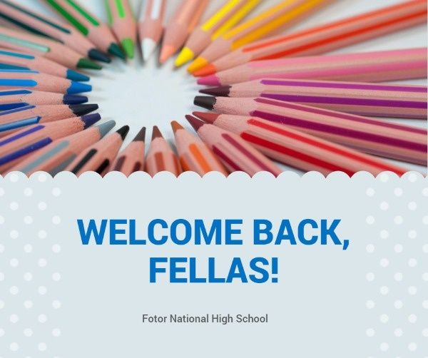 Fellas Welcome Back To School Facebook Post