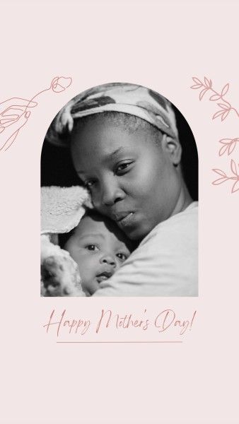 mothers day, mother day, greeting, Pink Floral Illustration Happy Mother's Day Instagram Story Template