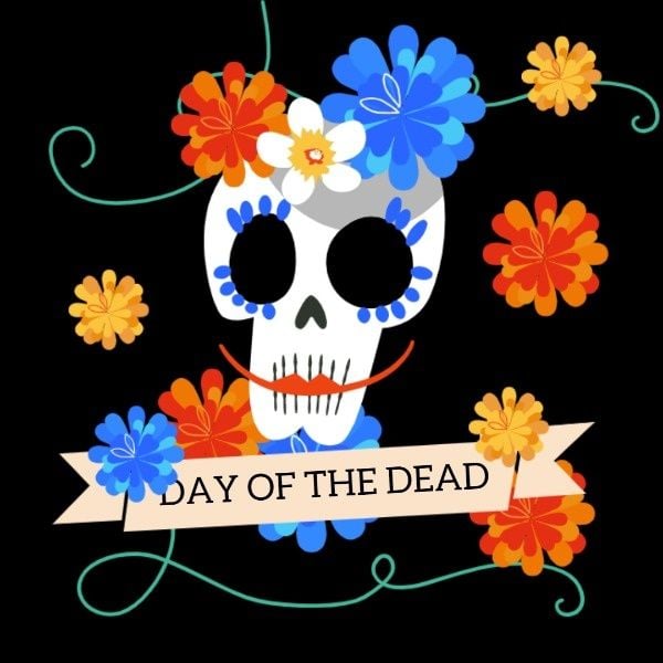 death, scary, spooky, Day Of The Dead Instagram Post Template