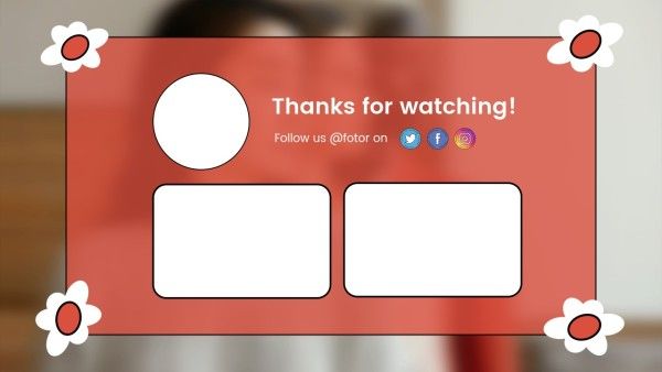end cards, video, watching, Red Flower Youtube End Screen Template
