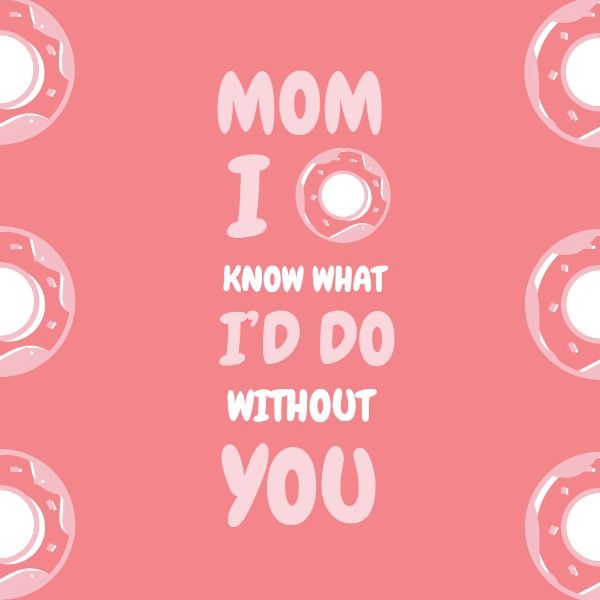 mothers day, appreciation, appreciate, Cute Mother's Day  Instagram Post Template