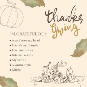 thank you, blessing, love, What Are You Grateful For Thanksgiving List Instagram Post Template