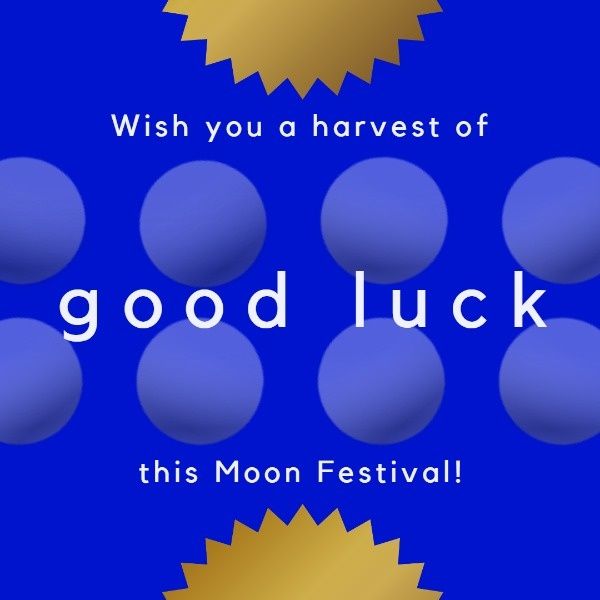 festive, traditional, good luck, Blue Chinese Mid Autumn Festival Wishes Instagram Post Template