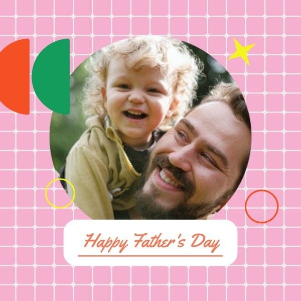 dad, family, kid, Pink Cute Sweet Father's Day Greeting Instagram Post Template