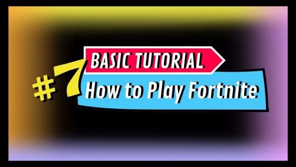watching, game, tutorial, Gradient How To Play Fortnite Youtube Thumbnail Template