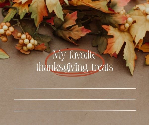 thank you, grateful, gratitude, My Favorite Thanksgiving  Treats Facebook Post Template