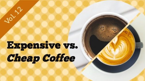 review, pk, compare, Expensive Vs Cheap Coffee Youtube Video Youtube Thumbnail Template