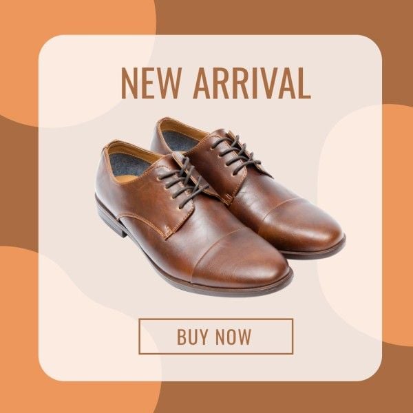 men, social media, suite, Brown Shoes New Arrival Sale Buy Now Instagram Post Template