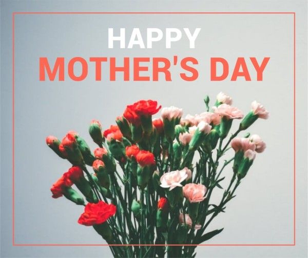 wishing, greeting, thanks, Mother's Day Bouquet  Facebook Post Template