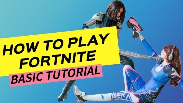 video game, game, 3d, Blue How To Play Fortnite Basic Tutorial Youtube Thumbnail Template