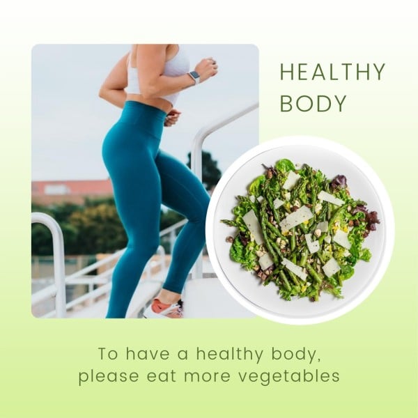 Green Healthy Body Eat More Vegetables Instagram Post