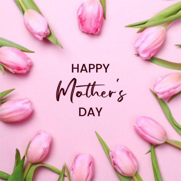 mothers day, mother day, celebration, Pink Tulips Mother's Day Greeting Instagram Post Template