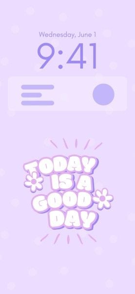 lock screen, quote, text, Soft Purple Cute Daily Greeting Phone Wallpaper Template