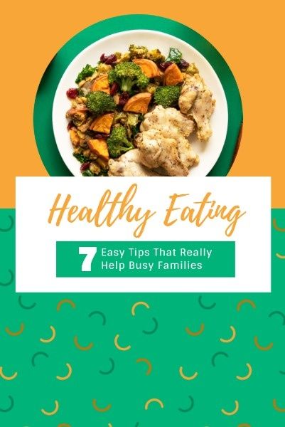 veggies, suggestion, diet, Healthy Eating For Busy Family Pinterest Post Template