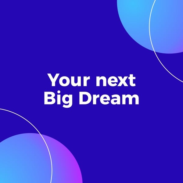 Blue Big Dream Instagram Post