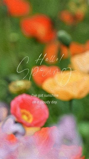 quote, photo, handwriting, Colorful Oil Painting Flowers Hello Spring Instagram Story Template
