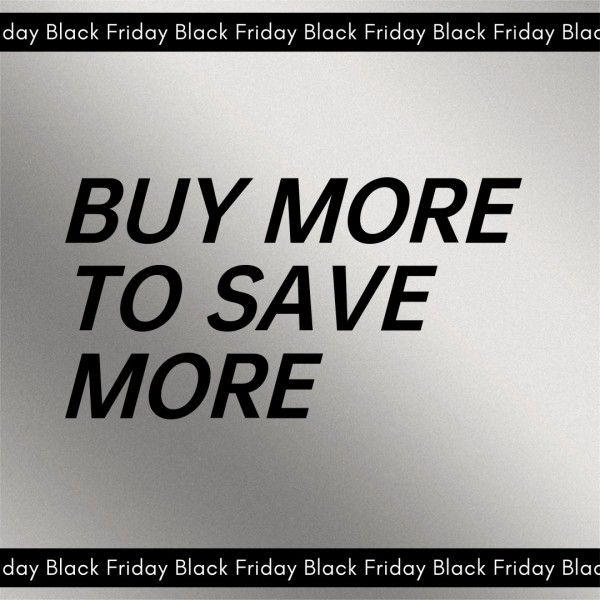 social media, sale, promotion, Grey Black Friday But More To Save More Instagram Post Template
