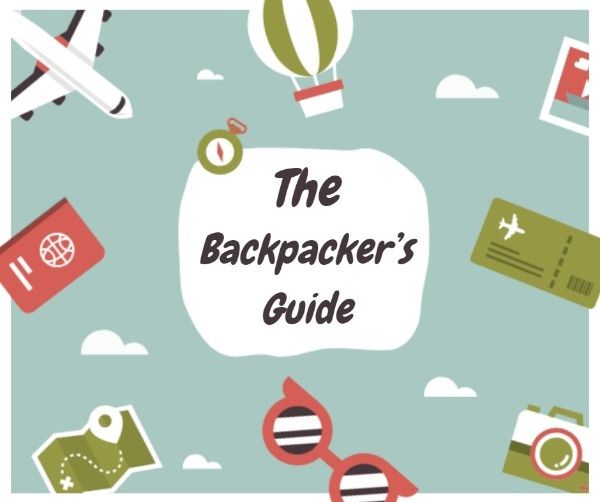 travel, trip, journey, The Backpacker's Guide Facebook Post Template