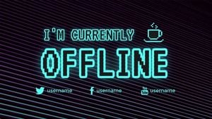 leave, gaming, game, Pixel Stream Twitch Offline Twitch Offline Banner Template