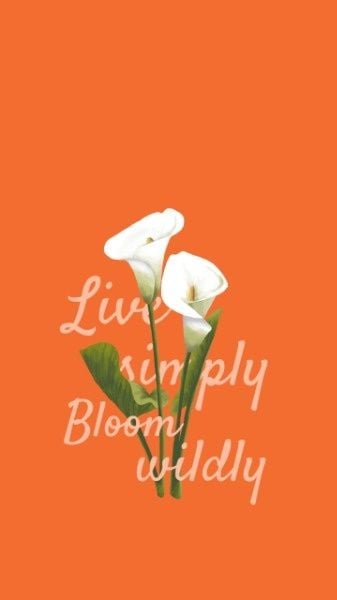 Orange Lily Simple Quote Mobile Background Mobile Wallpaper