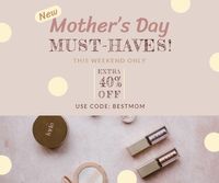 cosmetics, make up, sale, Must-haves Mother's Day Medium Rectangle Template