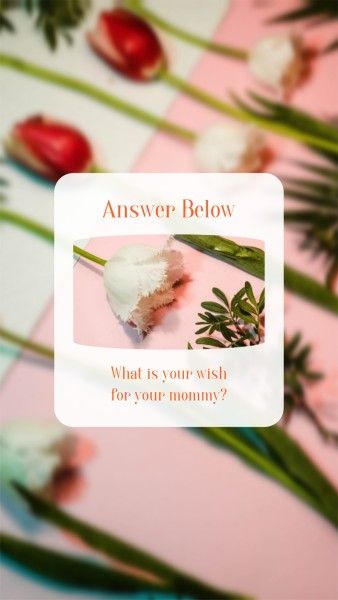 mothers day, mother day, event, Simple Photo Frame Mother's Day Q&A Instagram Story Template