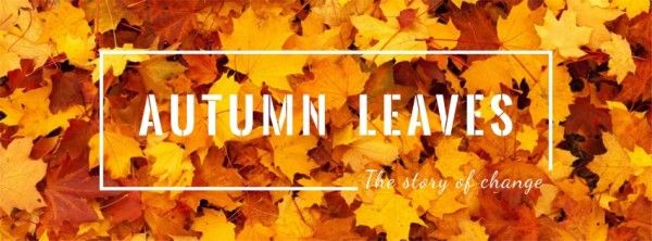 season, chill, fall, Autumn Leaves Facebook Cover Template