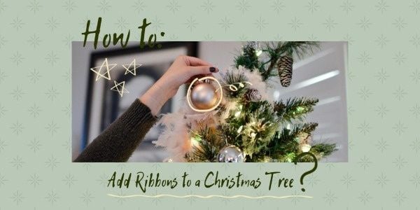 merry christmas, article, holiday, Christmas Tree Decoration Guide Twitter Post Template