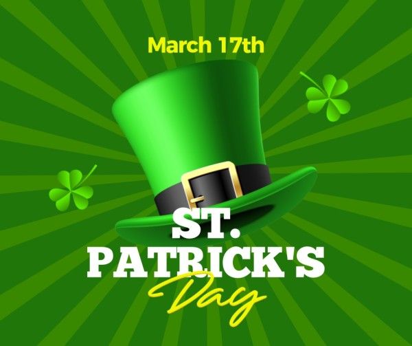 st patricks day, happy st patricks day, st. patrick, Green Hat Saint Patricks Day Party Event Facebook Post Template
