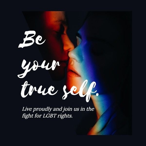be your self, love, lgbt, Pride Month Be Your True Self Quote Instagram Post Template