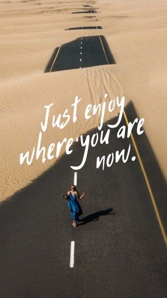 Enjoy Your Unique Road  Instagram Story
