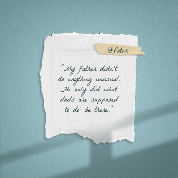 torn paper, fatherhood, shadow, Blue Simple Quote Of Father's Day On Torn Note Paper Instagram Post Template