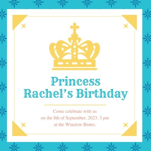 happy, life, dinner, Princess' Birthday Party Instagram Post Template