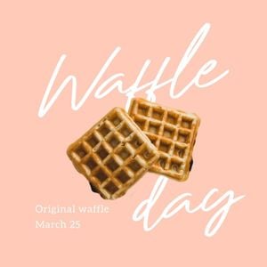 international waffle day, world waffle day, food, Pink Clean Waffle Day Instagram Post Template