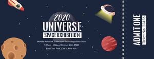 Universe Space Exhibition Ticket