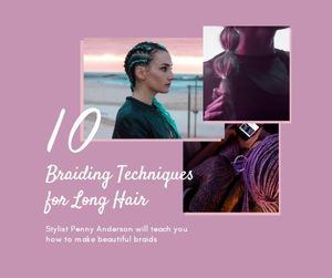 long hair, fashion, beauty, Braiding Techniques Facebook Post Template