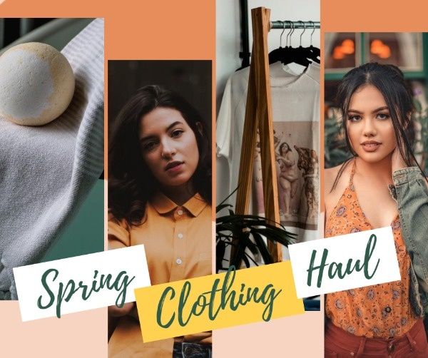 fashion, beauty, clothes, Spring Clothing Haul Vlog Facebook Post Template