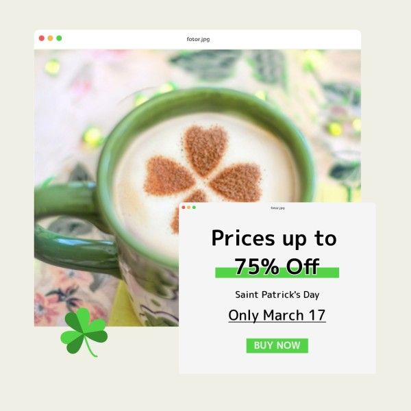 sale, st patricks day, happy st patricks day, Beige Saint Patricks Day Coffee Promotion Instagram Post Template