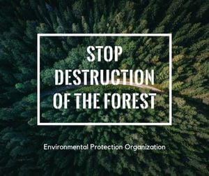 environmental protection, environment, protection, Stop Destruction Of The Green Forest  Facebook Post Template