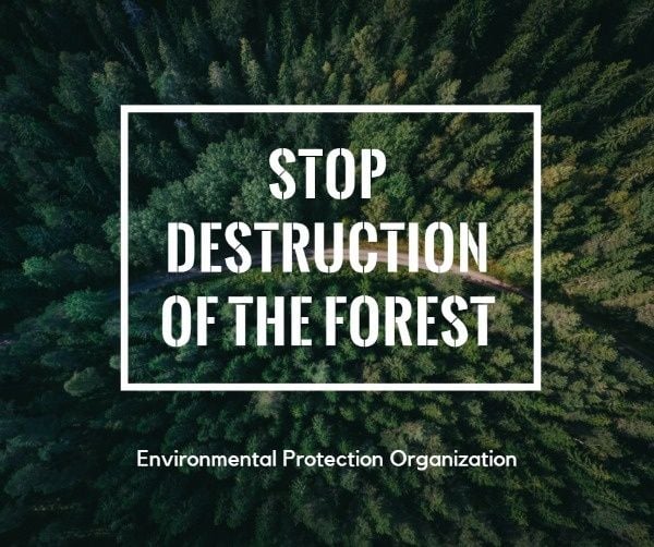 recycle, environmental protection, environment, Stop Destruction Of The Green Forest  Facebook Post Template