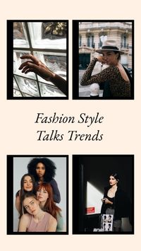 Fashion Style Talks Trends  Instagram Story