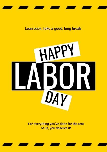 day off, holiday, life, Yellow Happy Labor Day Poster Template