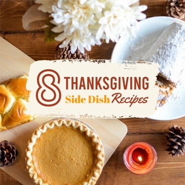 food, holiday, guide, Thanksgiving Side Dish Recipes Instagram Post Template