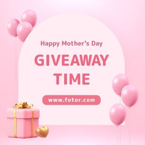 mothers day, mother day, promotion, Pink 3d Illustration Mother's Day Giveaway Instagram Post Template