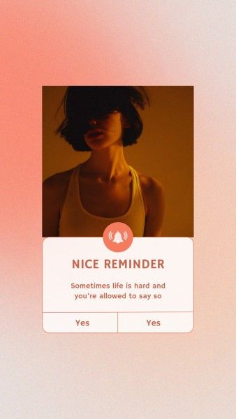quote, life, woman, Gradient Pink Nice Reminders Instagram Story Template