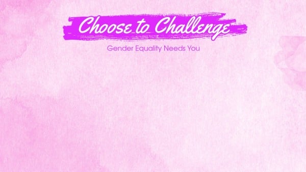 Pink Choose To Challenge Gender Equality Zoom Background