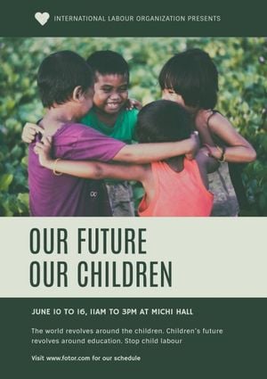 labour organization, child labour, education, Green Our Future, Our Children Poster Template