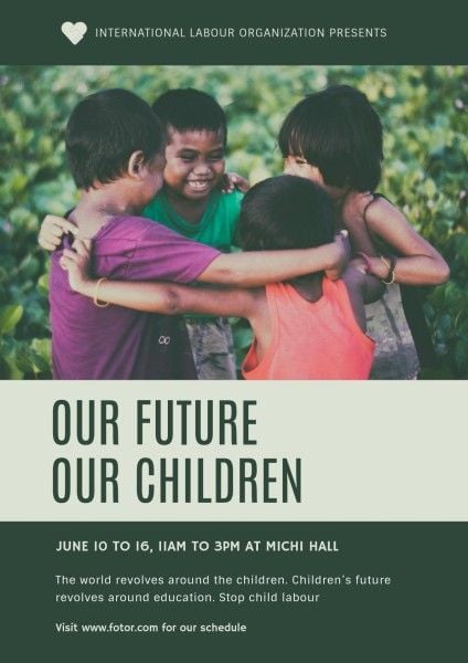 labour organization, child labour, education, Green Our Future, Our Children Poster Template
