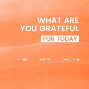 橙色 你对感恩节有什么感激之情 Instagram帖子